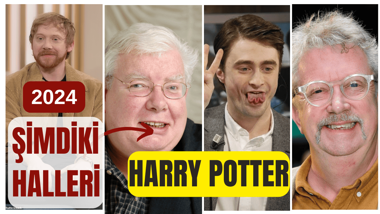Harry Potter Oyuncularının Büyülü Değişimi: Filmdeki ve Şimdiki Halleri