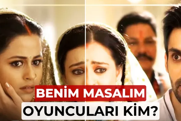 benim masalım oyuncuları kim