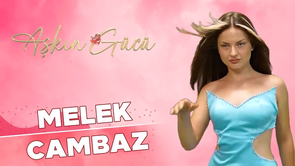Aşkın Gücü Melek Cambaz